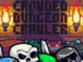Crowded Dungeon Crawler 