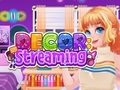 Decor: Streaming 