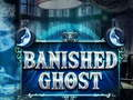 Banished Ghost 