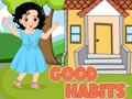 Good Habits 