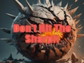 Don't Hit The Sharp 