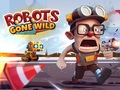Robots Gone Wild 
