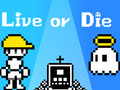 Live or Die 