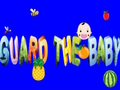 Guard The Baby 
