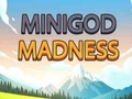 Minigod Madness 