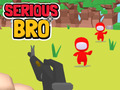 Serious Bro 