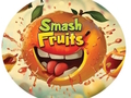 Smash Fruits 