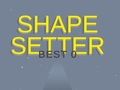 Shape Setter 