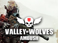 Valley of Wolves Ambush 