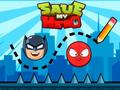 Save my Hero 