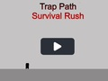Trap Path Survival Rush 