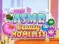 ASMR Beauty Homeless