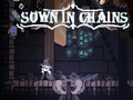Sown In Chains