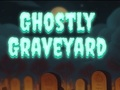 Ghostly Graveyard