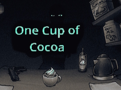 One Cup of Cocoa