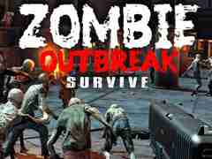 Zombie Outbreak Survive