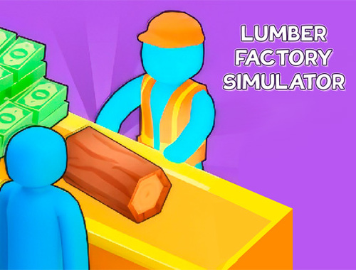 Lumber Factory Simulator