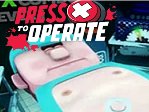 Press X To Operate