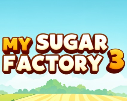 My Sugar Factory 3
