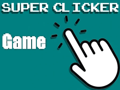 Super Clicker Game