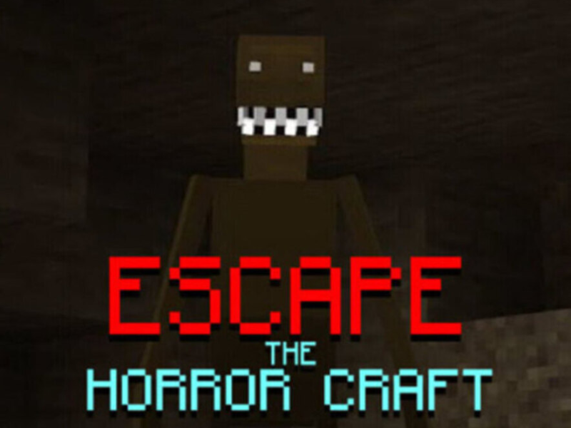 Escape the Horror Craft