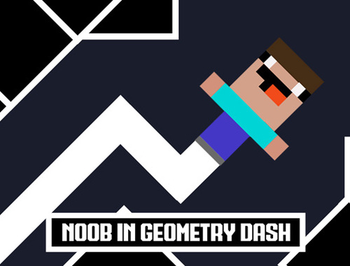 Noob in Geometry Dash
