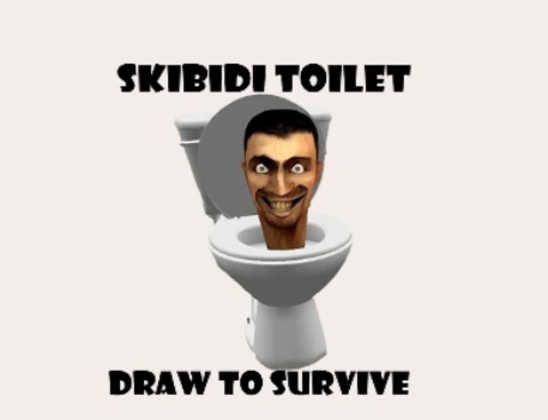 Skibidi Toilet Draw To Survive