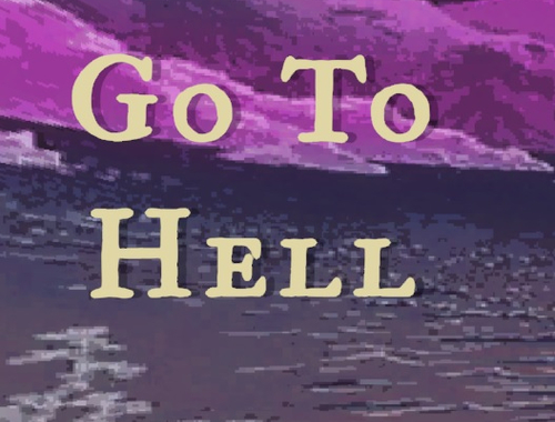 Go to Hell