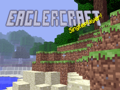 Eaglercraft singleplayer!
