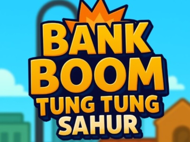 Bank Boom Tung Tung Sahur